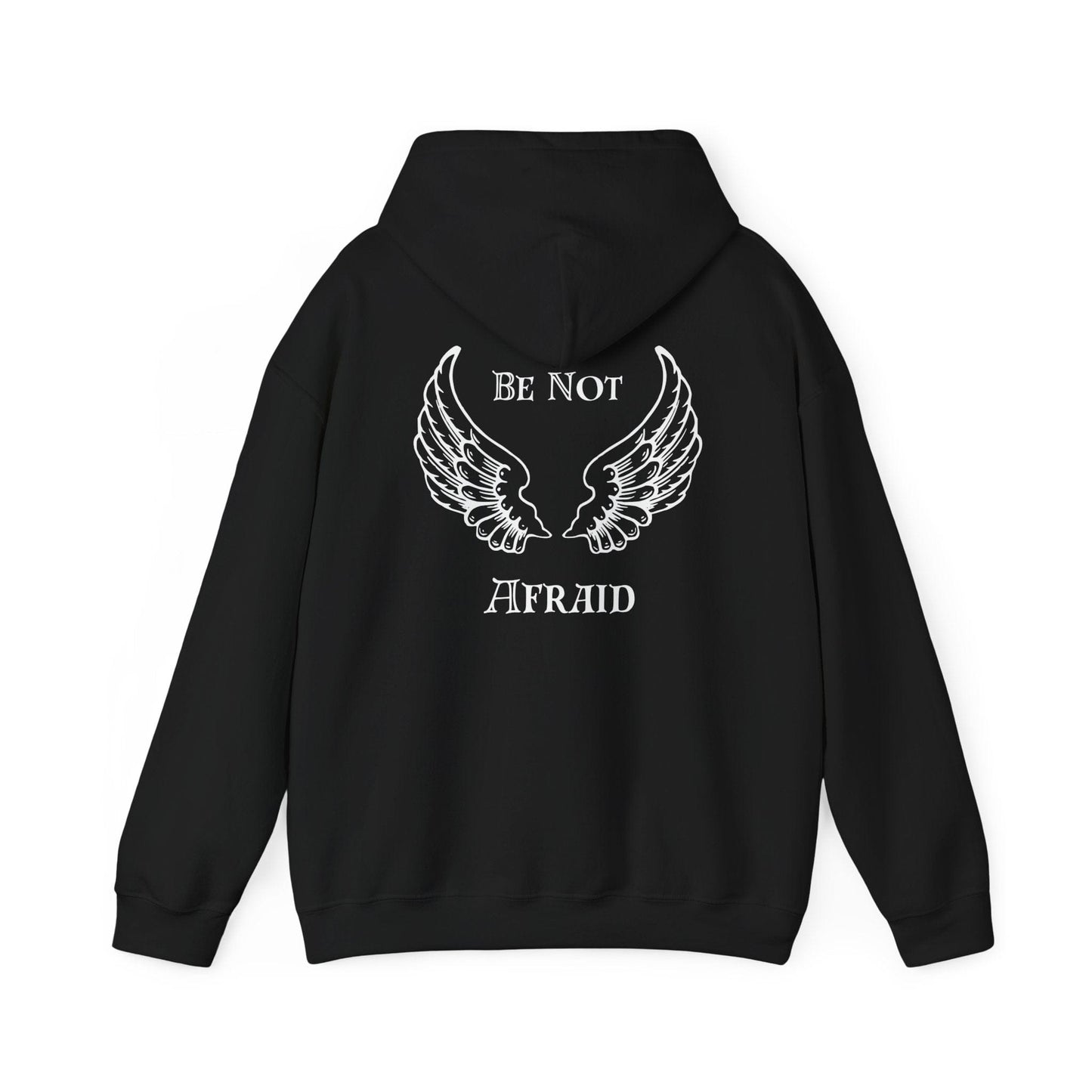 Be Not Afraid Hoodie