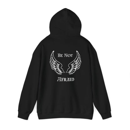 Be Not Afraid Hoodie