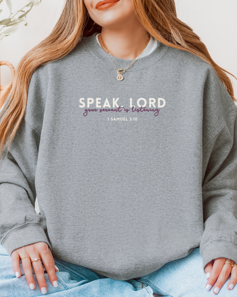 Speak, Lord | 1 Samuel 3:10 Minimalist Sweatshirt