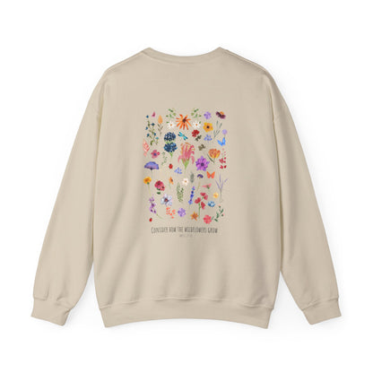 Consider How to Wildflowers Grow Crew Neck Sweatshirt