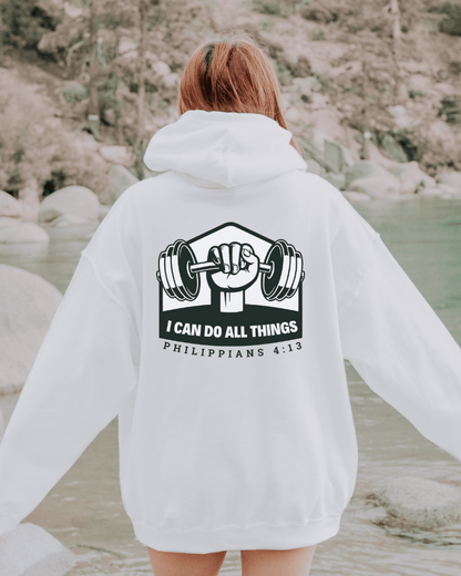 I Can Do All Things Hoodie