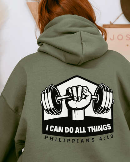 I Can Do All Things Hoodie